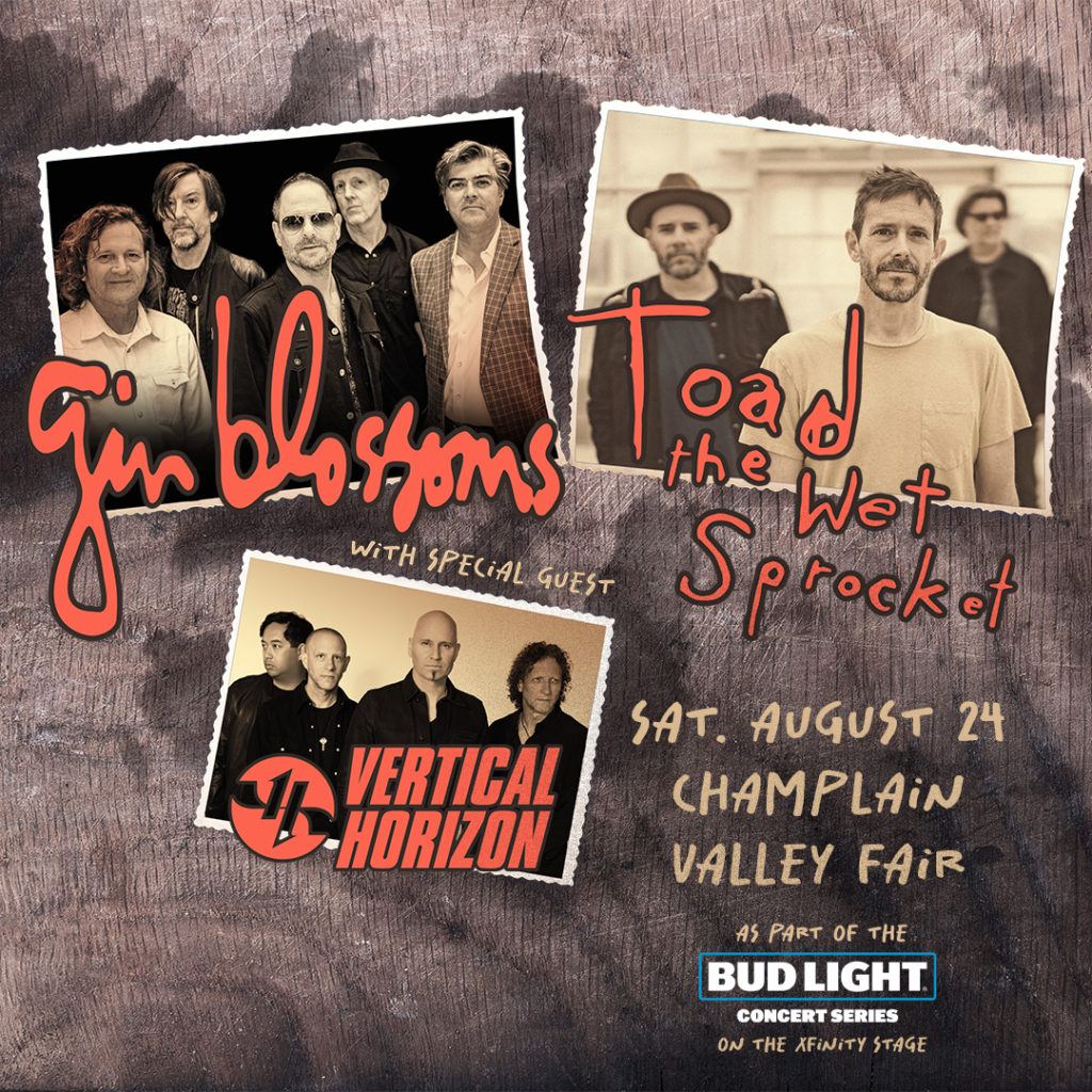 Gin Blossoms & Toad The Wet Sprocket with special Guest Vertical Horizon